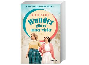 9783453426658 - Wunder gibt es immer wieder   Die Fernsehschwestern Bd1 - Beate Sauer Taschenbuch