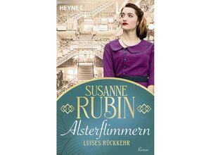 9783453426931 - Alsterflimmern Luises Rückkehr   Das Alsterhaus Bd2 - Susanne Rubin Taschenbuch