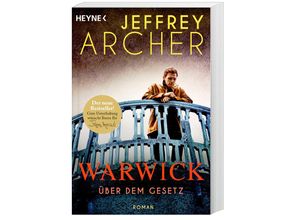 9783453426955 - Über dem Gesetz   Die Warwick-Saga Bd5 - Jeffrey Archer Taschenbuch