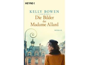 9783453427099 - Die Bilder der Madame Allard - Kelly Bowen Taschenbuch