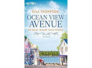 9783453427716 - Wo deine Träume wahr werden   Ocean View Avenue Bd1 - Ella Thompson Taschenbuch