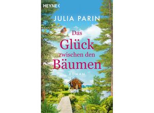 9783453427792 - Das Glück zwischen den Bäumen - Julia Parin Taschenbuch