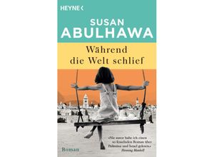 9783453427808 - Während die Welt schlief - Susan Abulhawa Taschenbuch