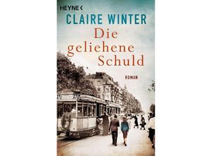 9783453428386 - Die geliehene Schuld - Claire Winter Taschenbuch