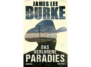 9783453428461 - Das verlorene Paradies - James Lee Burke Kartoniert (TB)