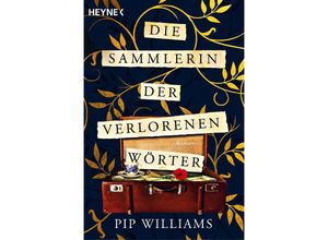 9783453428591 - Die Sammlerin der verlorenen Wörter - Pip Williams Taschenbuch