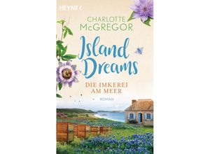 9783453428836 - Island Dreams - Die Imkerei am Meer - Charlotte McGregor Taschenbuch