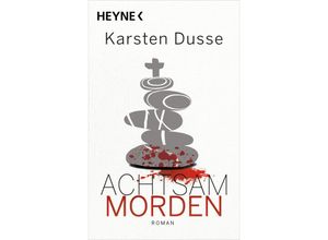 9783453428881 - Achtsam morden Bd1 - Karsten Dusse Taschenbuch