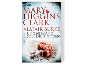 9783453439290 - Und niemand soll dich finden   Laurie Moran Bd3 - Mary Higgins Clark Alafair Burke Kartoniert (TB)