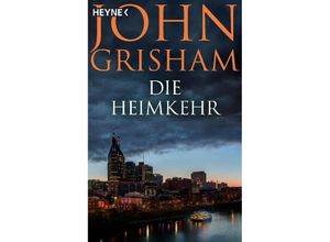 9783453441903 - Die Heimkehr - John Grisham Kartoniert (TB)