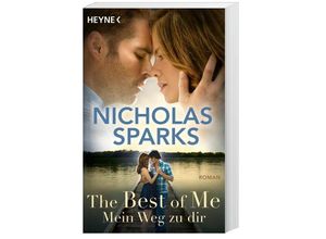 9783453503960 - The Best of Me - Mein Weg zu dir - Nicholas Sparks Kartoniert (TB)