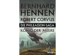 9783453534971 - König der Meere   Die Phileasson-Saga Bd12 - Bernhard Hennen Robert Corvus Taschenbuch