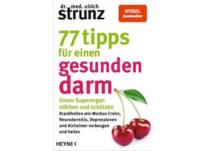 9783453606326 - 77 Tipps für einen gesunden Darm - Ulrich Strunz Taschenbuch