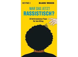 9783453606739 - War das jetzt rassistisch? Taschenbuch