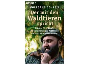 9783453606821 - Der mit den Waldtieren spricht - Wolfgang Schreil Leo G Linder Taschenbuch