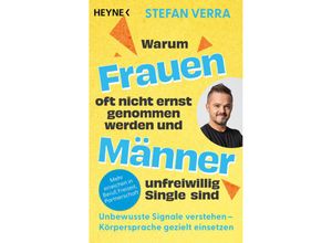 9783453606913 - Warum Frauen oft nicht ernst genommen werden und Männer unfreiwillig Single sind - Stefan Verra Taschenbuch