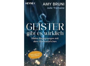 9783453704657 - Geister gibt es wirklich - Amy Bruni Julie Tremaine Taschenbuch