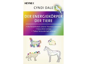 9783453704732 - Der Energiekörper der Tiere - Cyndi Dale Taschenbuch