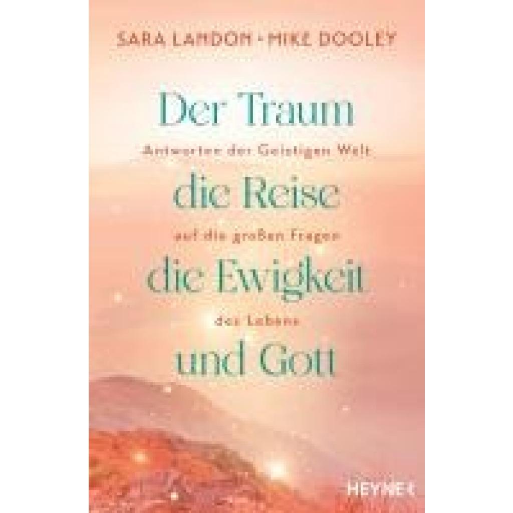 9783453704886 - Landon Sara Der Traum die Reise die Ewigkeit und Gott