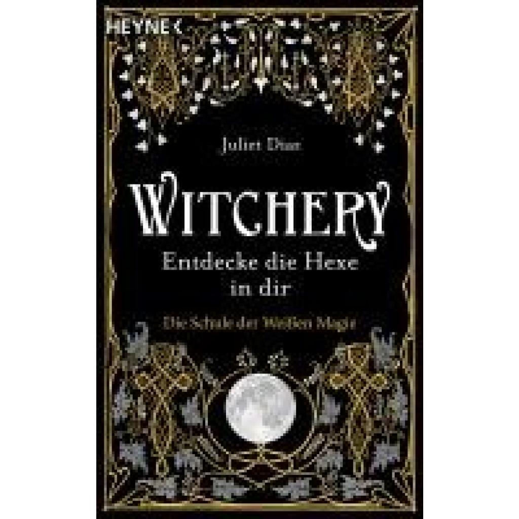 9783453704909 - Diaz Juliet Witchery - Entdecke die Hexe in dir