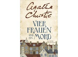 9783455005639 - Vier Frauen und ein Mord   Ein Fall für Hercule Poirot Bd27 - Agatha Christie Kartoniert (TB)