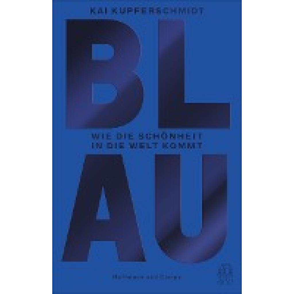 9783455006391 - Blau - Kai Kupferschmidt Gebunden