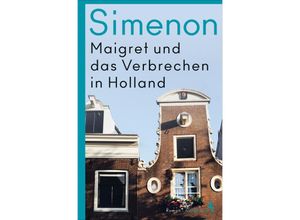 9783455007039 - Maigret   Kommissar Maigret   8 Fall   Maigret und das Verbrechen in Holland - Georges Simenon Kartoniert (TB)