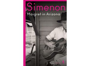 9783455007367 - Maigret in Arizona - Georges Simenon Kartoniert (TB)