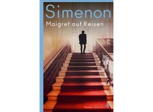 9783455007589 - Maigret   Kommissar Maigret   51 Fall   Maigret auf Reisen - Georges Simenon Kartoniert (TB)