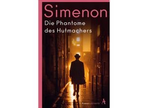 9783455008043 - Die Phantome des Hutmachers   Kommissar Maigret Bd66 - Georges Simenon Kartoniert (TB)