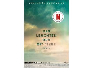 9783455012965 - Das Leuchten der Rentiere - Ann-Helén Laestadius Kartoniert (TB)