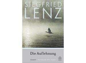 9783455015423 - Die Auflehnung - Siegfried Lenz Kartoniert (TB)