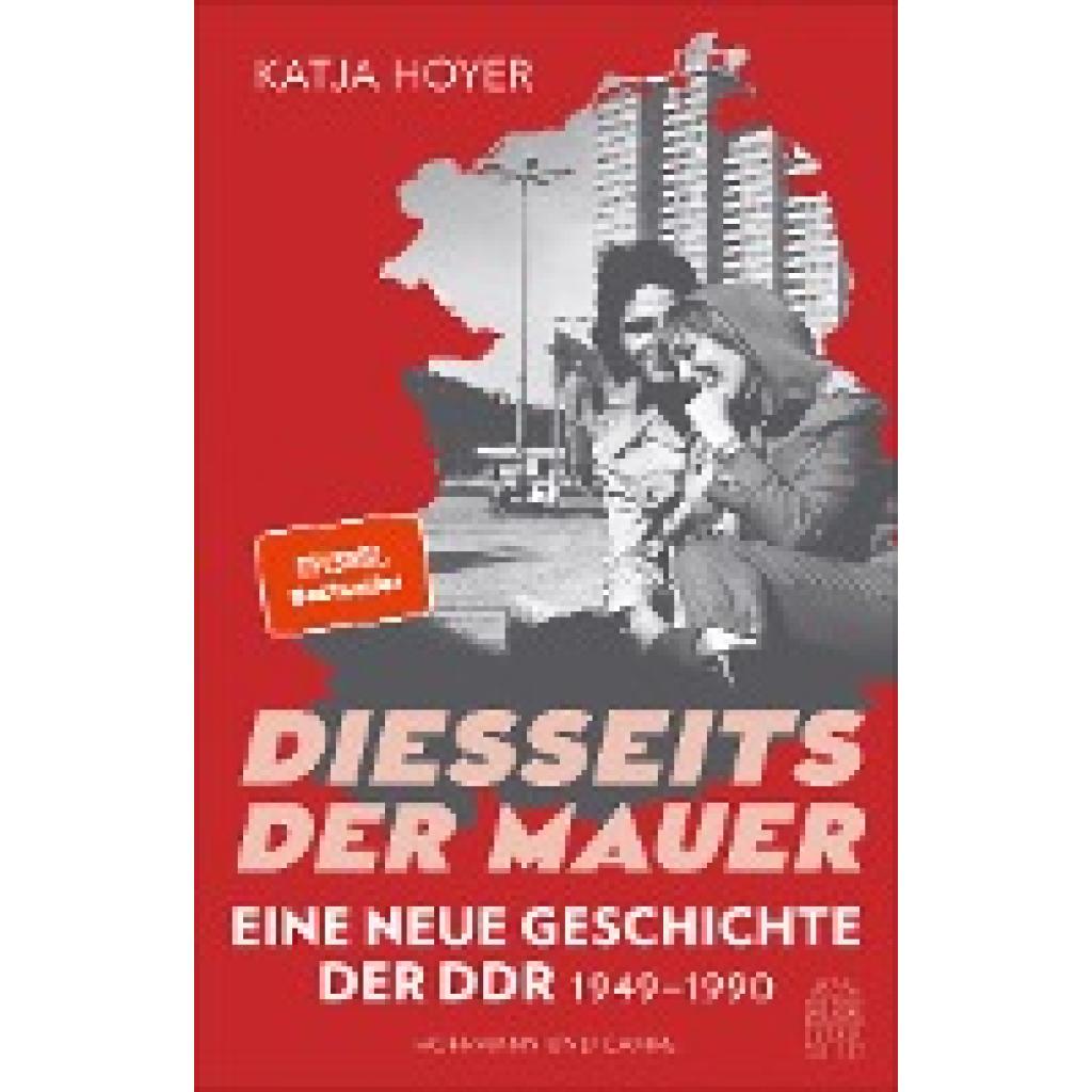 9783455015683 - Katja Hoyer - GEBRAUCHT Diesseits der Mauer Eine neue Geschichte der DDR 1949-1990 Sunday Times Bestseller - Preis vom 26102023 050019 h