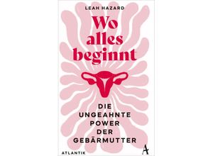 9783455015782 - Wo alles beginnt - Leah Hazard Gebunden 9783455015782 - Wo alles beginnt - Leah Hazard Gebunden