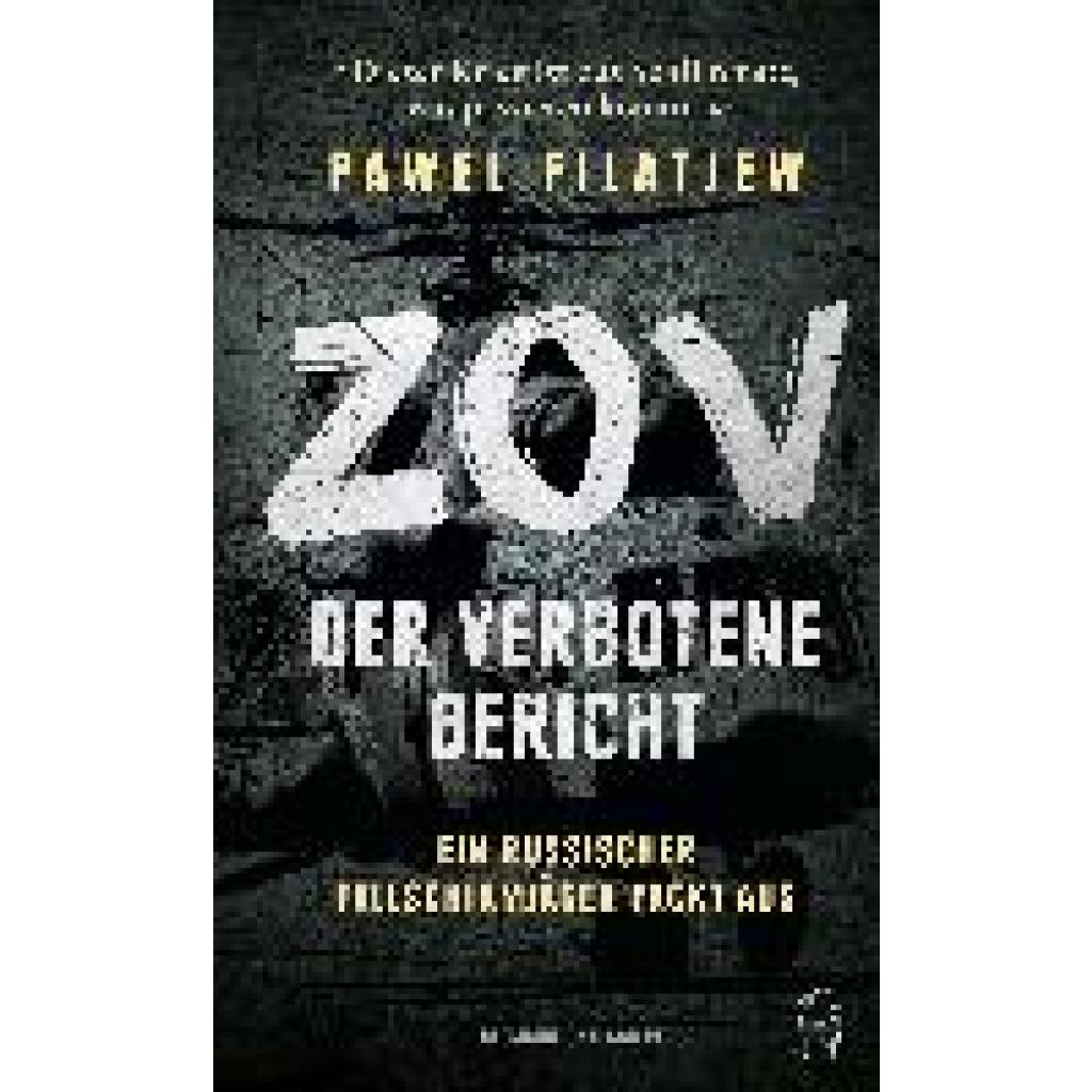 9783455016147 - Filatjew Pawel ZOV - Der verbotene Bericht