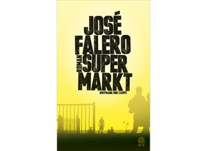 9783455016628 - Supermarkt - José Falero Gebunden