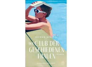 9783455017120 - Der Club der geschiedenen Frauen - Rowan Beaird Gebunden