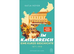 9783455017281 - Im Kaiserreich - Katja Hoyer Gebunden