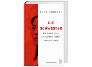 9783455017328 - Die Schwester - Sung-Yoon Lee Geb mit Su