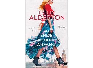 9783455017366 - Am Ende ist es ein Anfang - Dolly Alderton Gebunden