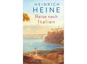 9783455017489 - Reise nach Italien - Heinrich Heine Gebunden