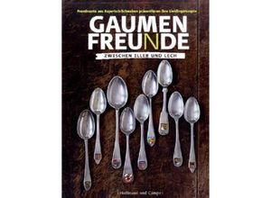 9783455500820 - Gaumenfreunde zwischen Iller und Lech - Johanna Badorrek Gebunden