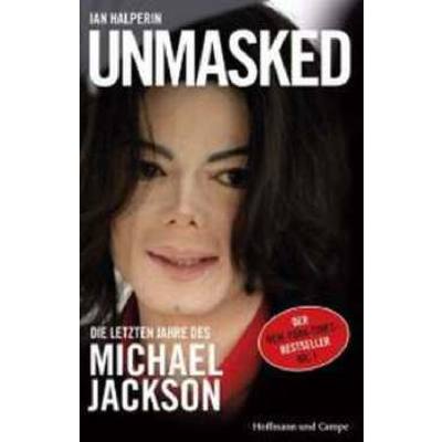 9783455501421 - UNMASKED - DIE LETZTEN JAHRE DES MICHAEL JACKSON