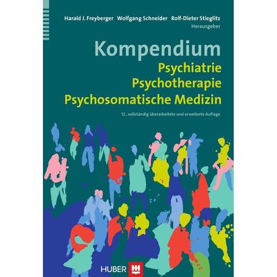 9783456849775 - Kompendium Psychiatrie Psychotherapie Psychosomatische Medizin Kartoniert (TB)