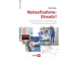 9783456853581 - Notaufnahme-Einsatz! - Falk Stirkat Kartoniert (TB)