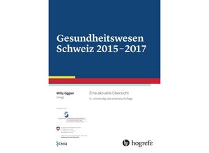 9783456854410 - Gesundheitswesen Schweiz 2015-2017 Gebunden