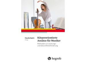 9783456855028 - Körperorientierte Ansätze für Musiker Gebunden