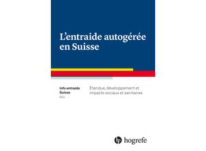 9783456857510 - Entraide autogérée en Suisse - Stiftung Selbsthilfe Schweiz Kartoniert (TB)