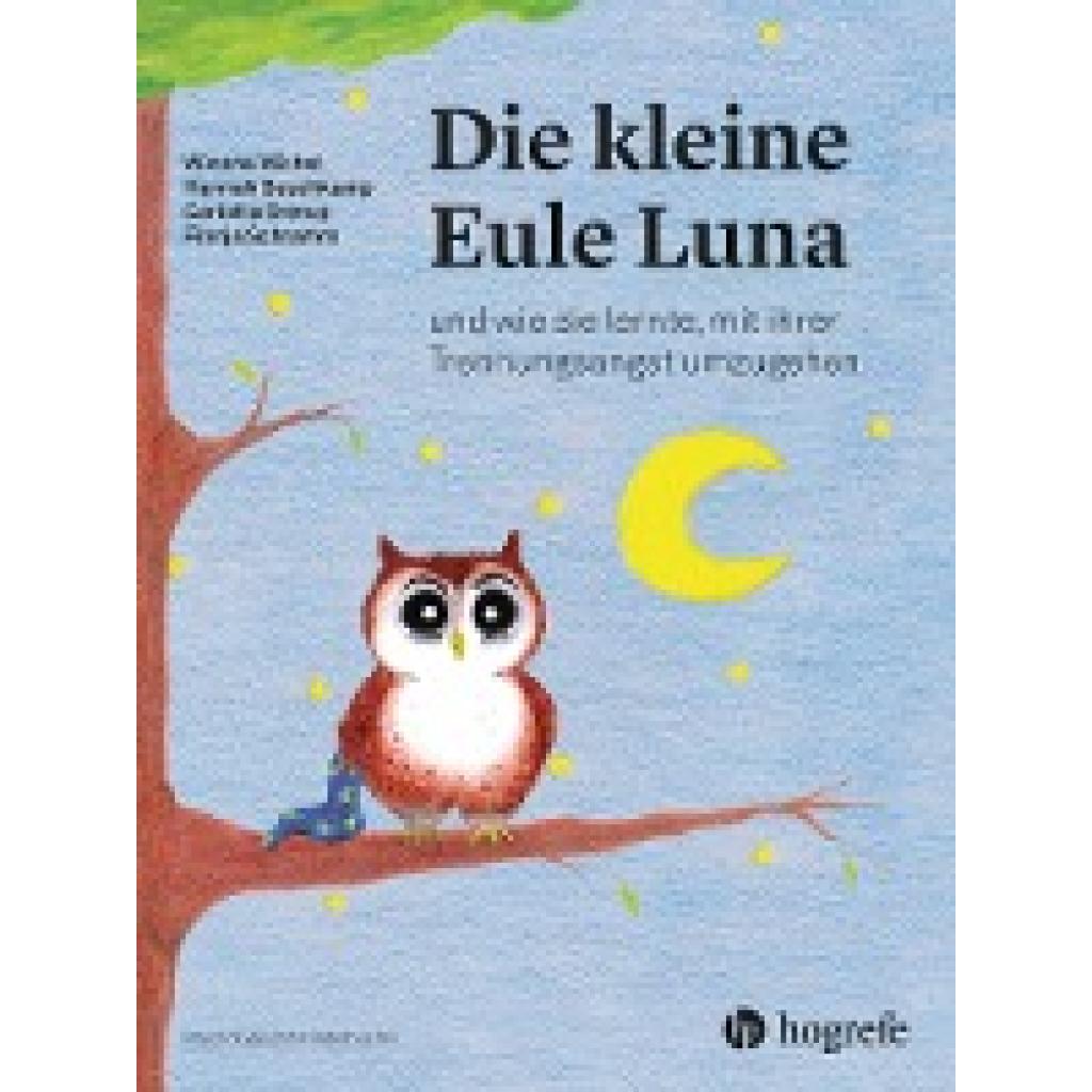 9783456858968 - Die kleine Eule Luna - Winona Michel Hannah Buschkamp Carlotta Drerup Finnja Schramm Gebunden