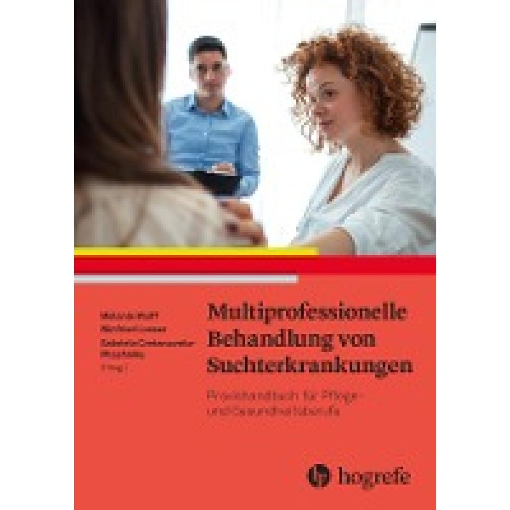 9783456860770 - Multiprofessionelle Behandlung von Suchterkrankungen 9783456860770 - Multiprofessionelle Behandlung von Suchterkrankungen